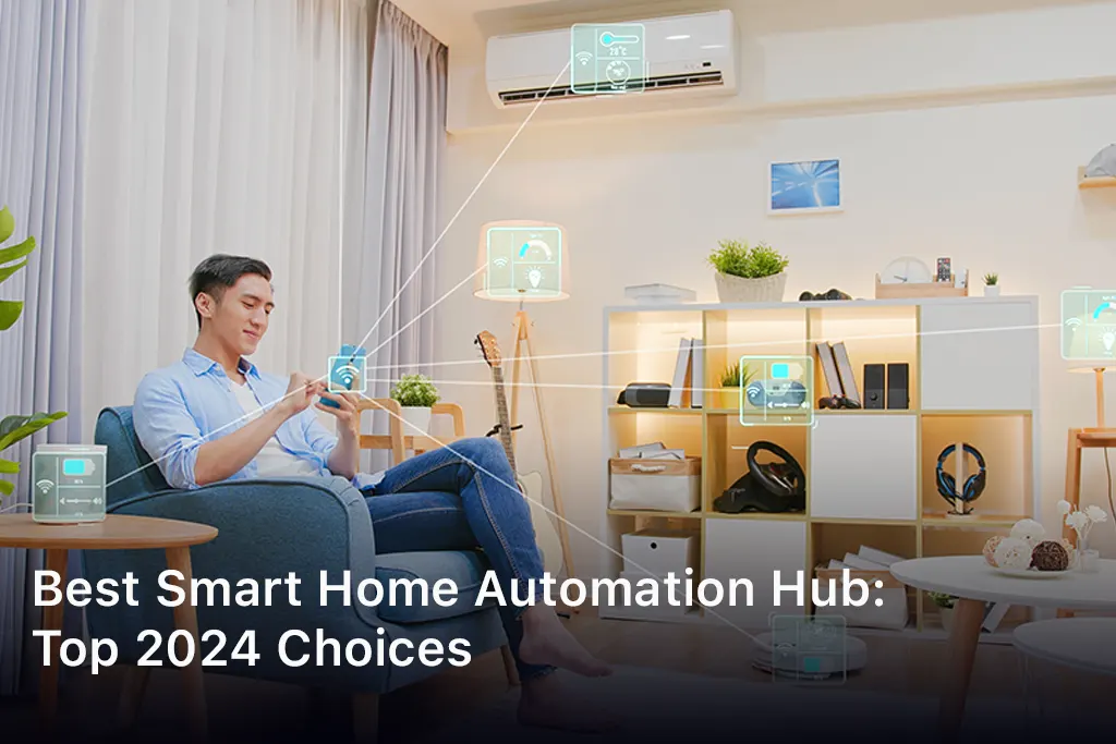 Best Smart Home Automation Hub